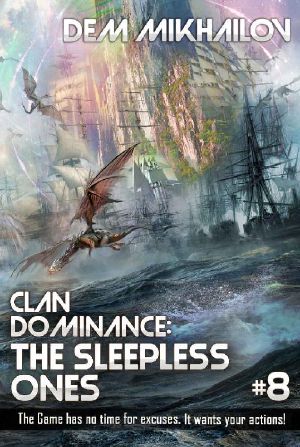 [Clan Dominance: Sleepless Ones 08] • Clan Dominance · The Sleepless Ones 8